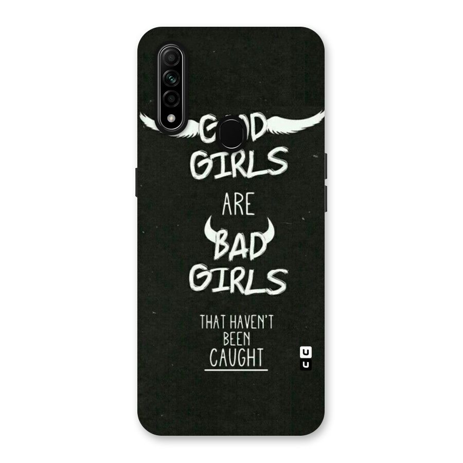 Good Bad Girls Back Case for Oppo A31
