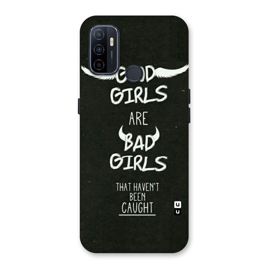 Good Bad Girls Back Case for Oppo A32