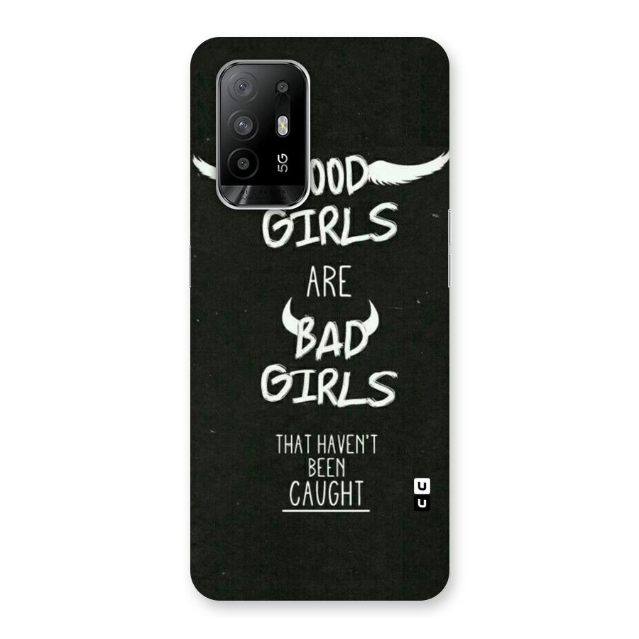 Good Bad Girls Back Case for Oppo F19 Pro Plus 5G