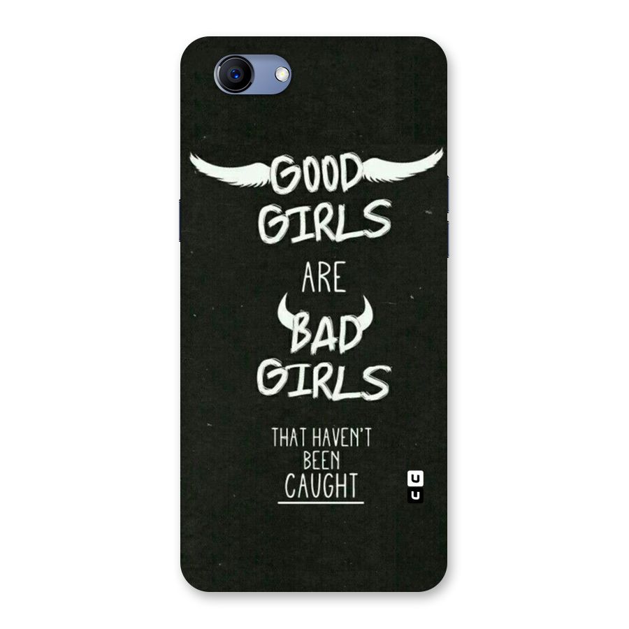 Good Bad Girls Back Case for Oppo Realme 1