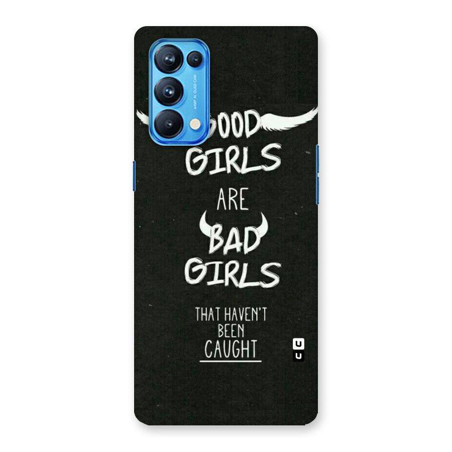 Good Bad Girls Back Case for Oppo Reno5 Pro 5G