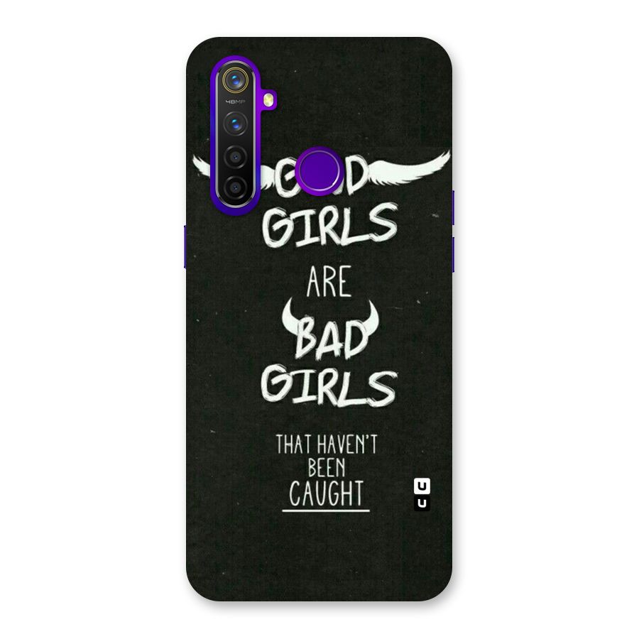 Good Bad Girls Back Case for Realme 5 Pro