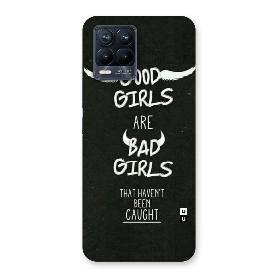 Good Bad Girls Back Case for Realme 8 Pro