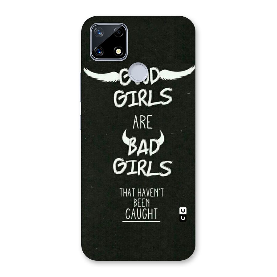 Good Bad Girls Back Case for Realme Narzo 20