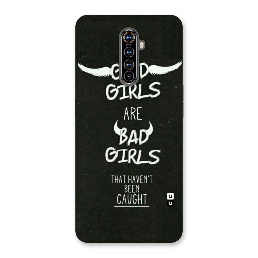 Good Bad Girls Back Case for Realme X2 Pro