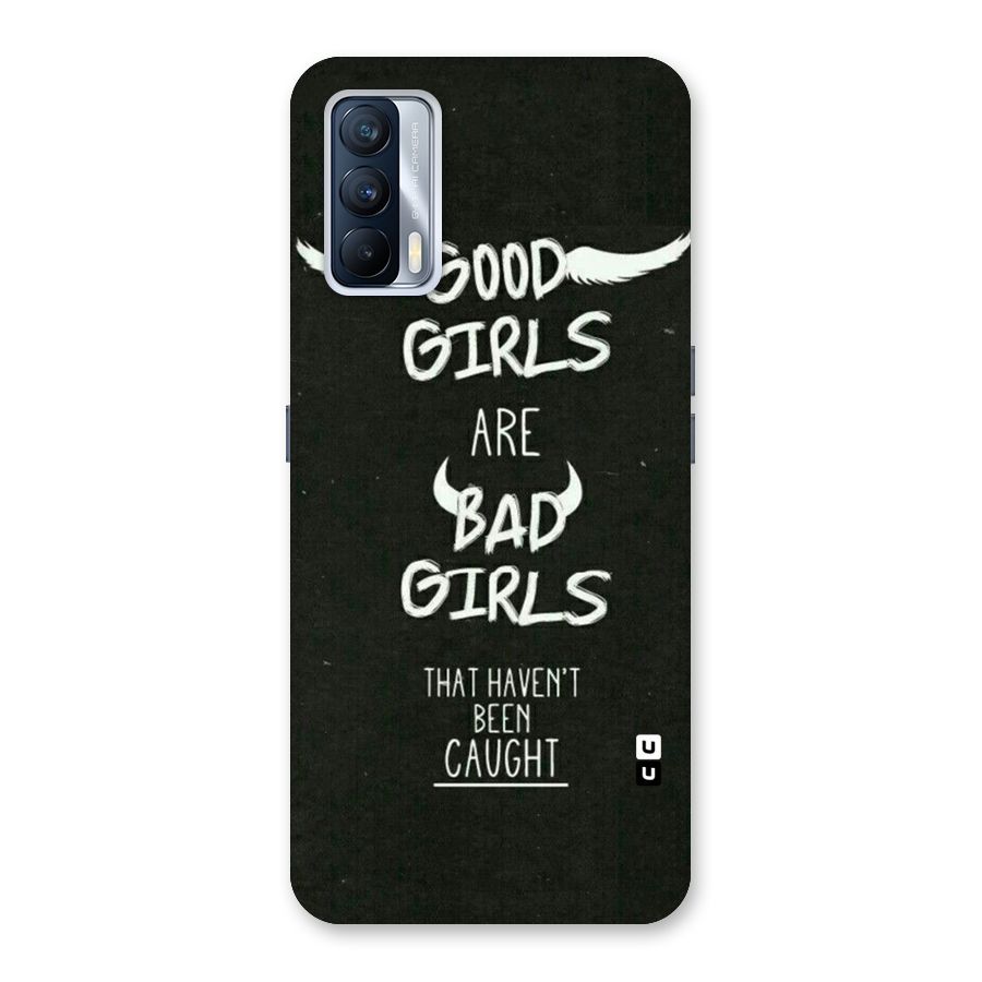 Good Bad Girls Back Case for Realme X7