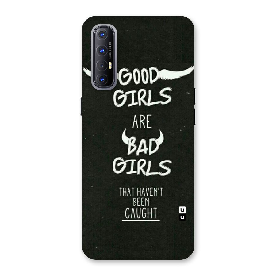 Good Bad Girls Back Case for Reno3 Pro