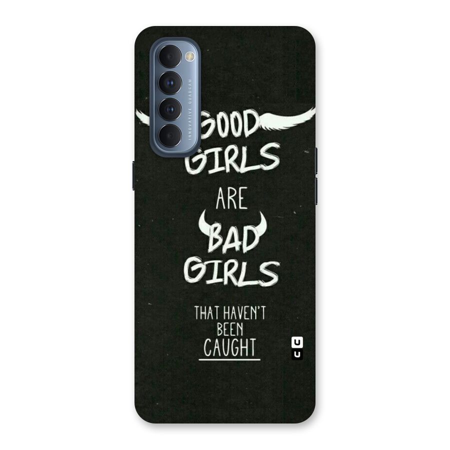 Good Bad Girls Back Case for Reno4 Pro