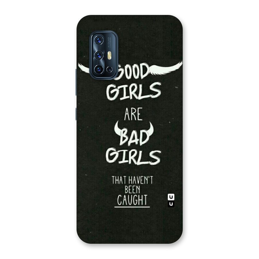 Good Bad Girls Back Case for Vivo V17