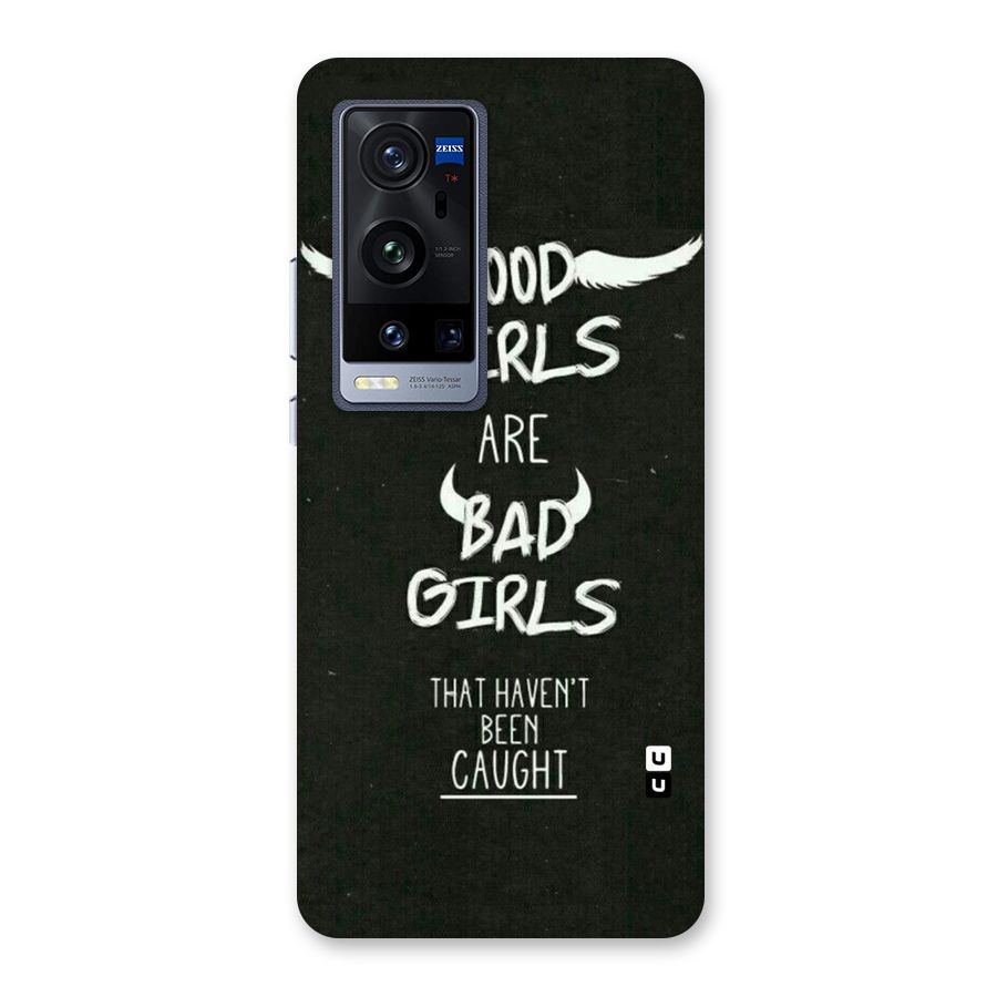 Good Bad Girls Back Case for Vivo X60 Pro Plus