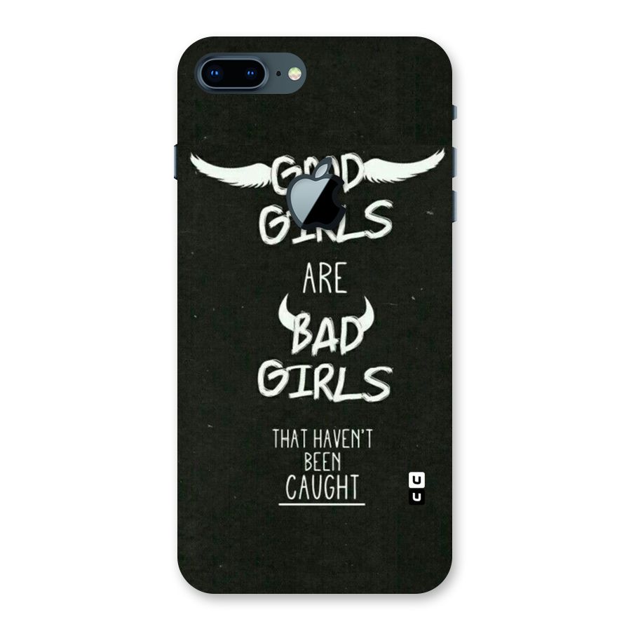 Good Bad Girls Back Case for iPhone 7 Plus Apple Cut