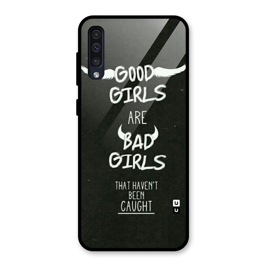 Good Bad Girls Glass Back Case for Galaxy A30s
