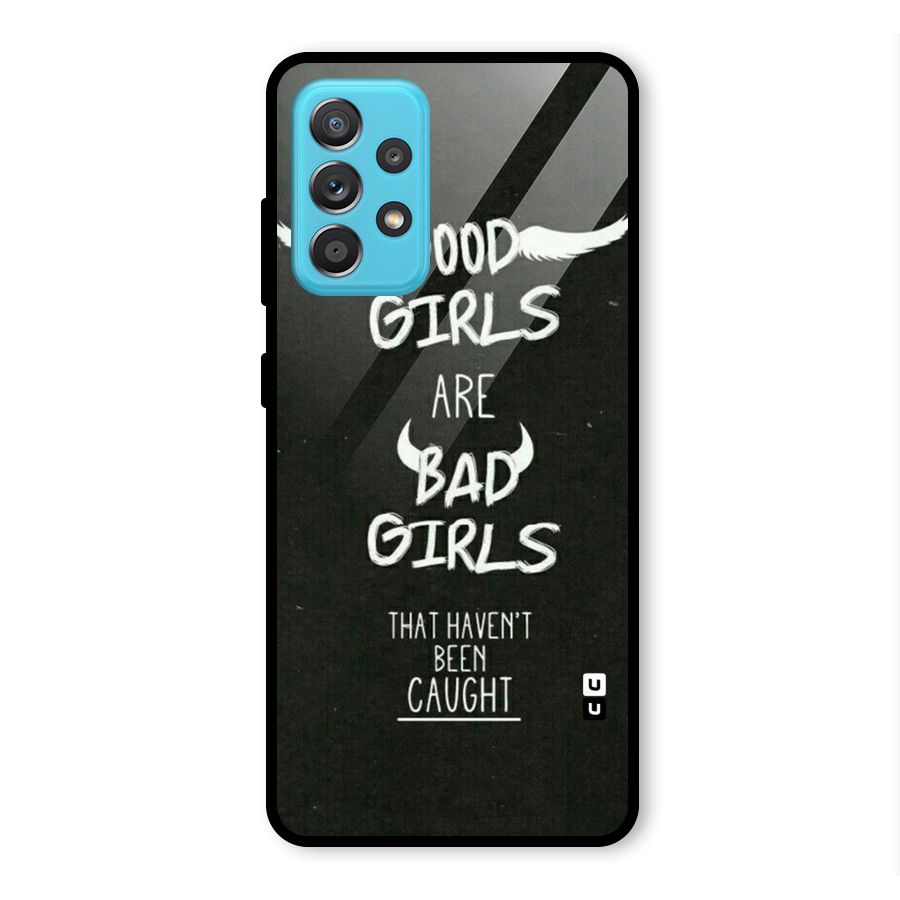 Good Bad Girls Glass Back Case for Galaxy A52s 5G