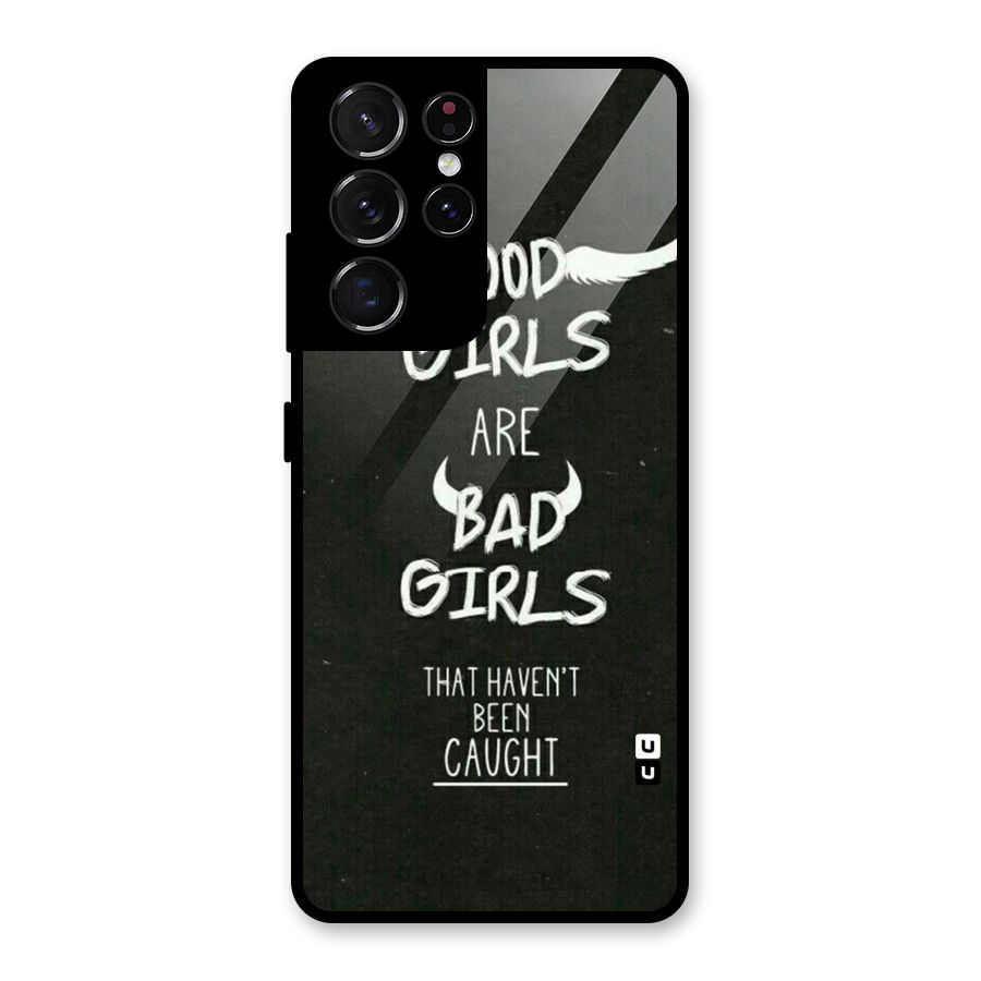 Good Bad Girls Glass Back Case for Galaxy S21 Ultra 5G