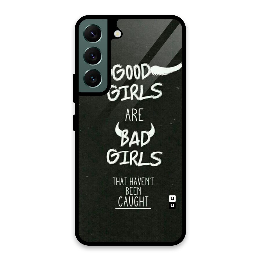 Good Bad Girls Glass Back Case for Galaxy S22 5G