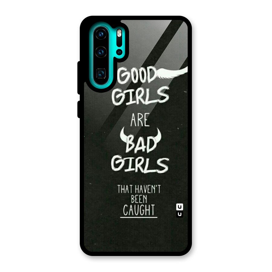 Good Bad Girls Glass Back Case for Huawei P30 Pro