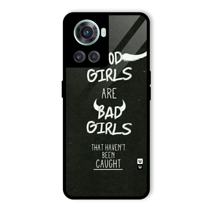Good Bad Girls Glass Back Case for OnePlus 10R