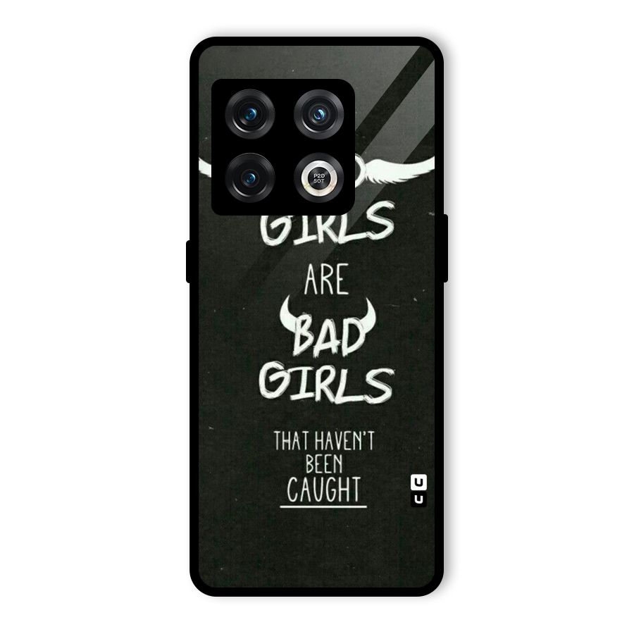 Good Bad Girls Glass Back Case for OnePlus 10 Pro 5G