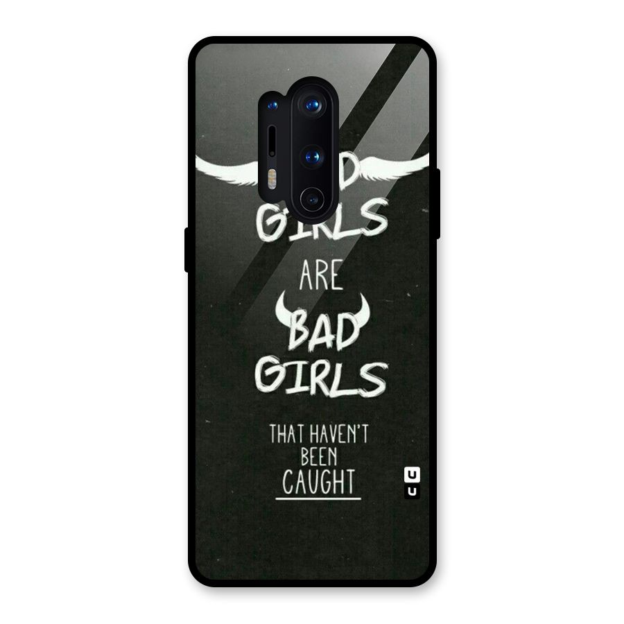 Good Bad Girls Glass Back Case for OnePlus 8 Pro