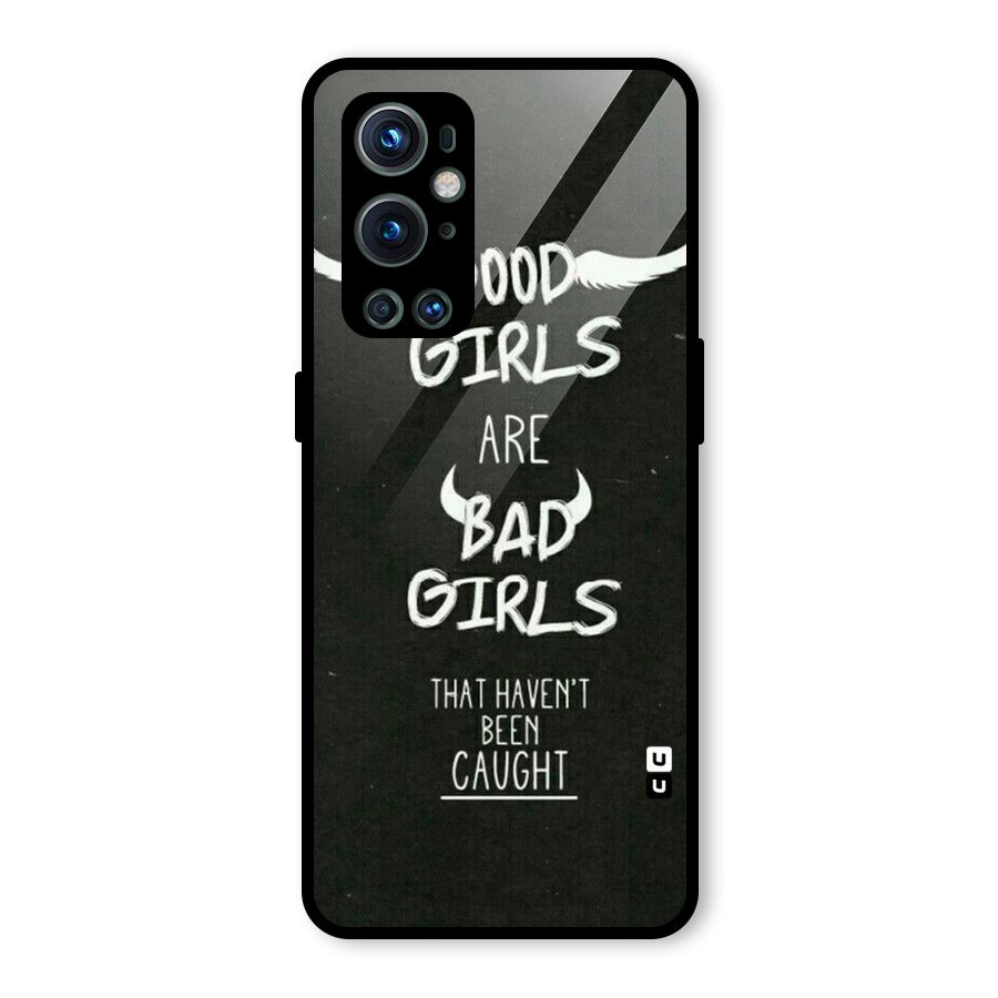 Good Bad Girls Glass Back Case for OnePlus 9 Pro