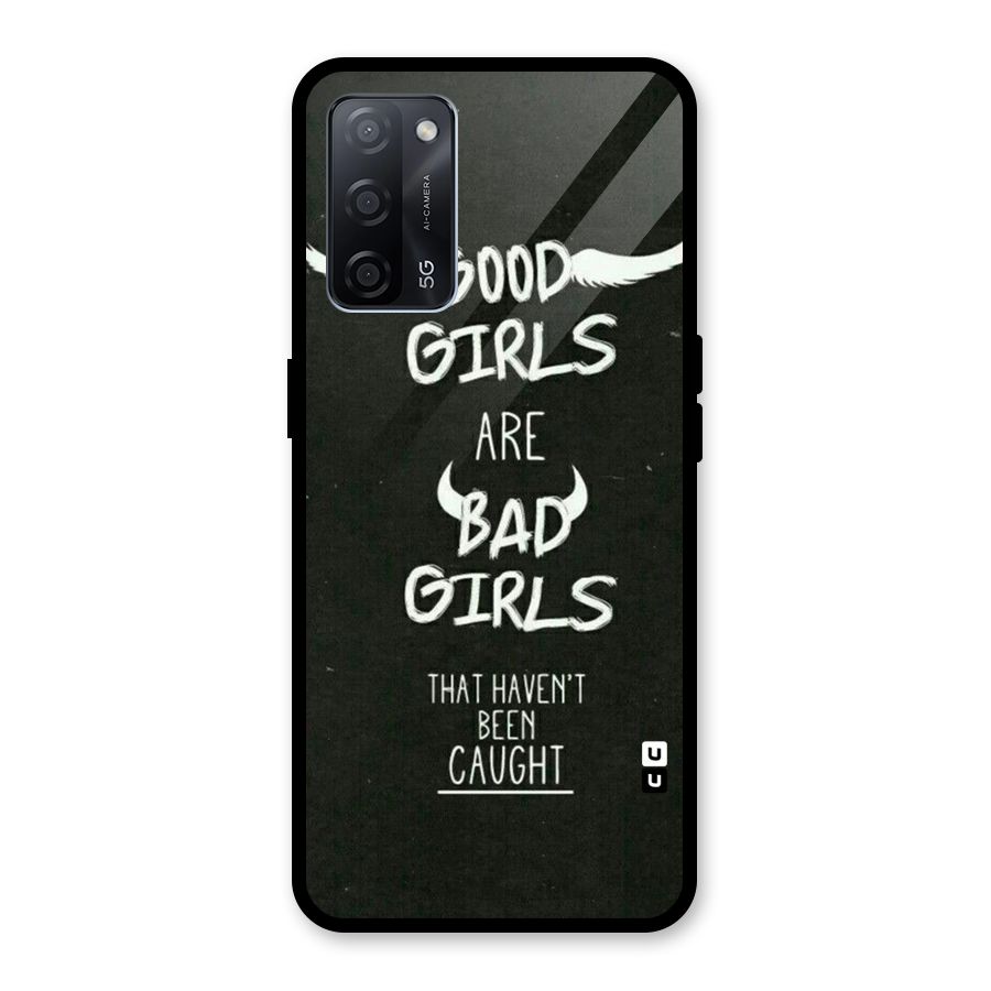 Good Bad Girls Glass Back Case for Oppo A53s 5G