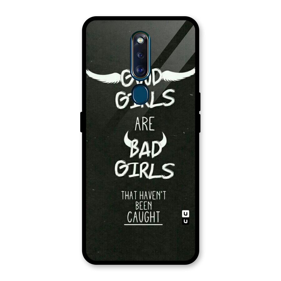 Good Bad Girls Glass Back Case for Oppo F11 Pro