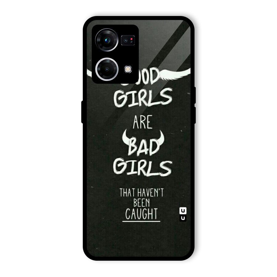 Good Bad Girls Glass Back Case for Oppo F21 Pro 4G