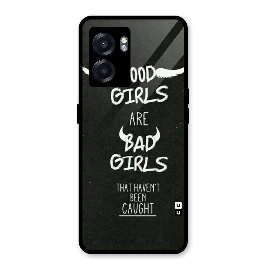 Good Bad Girls Glass Back Case for Oppo K10 (5G)