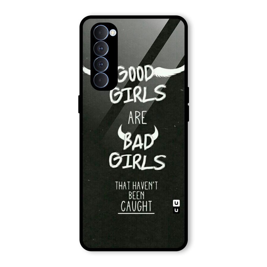Good Bad Girls Glass Back Case for Oppo Reno4 Pro