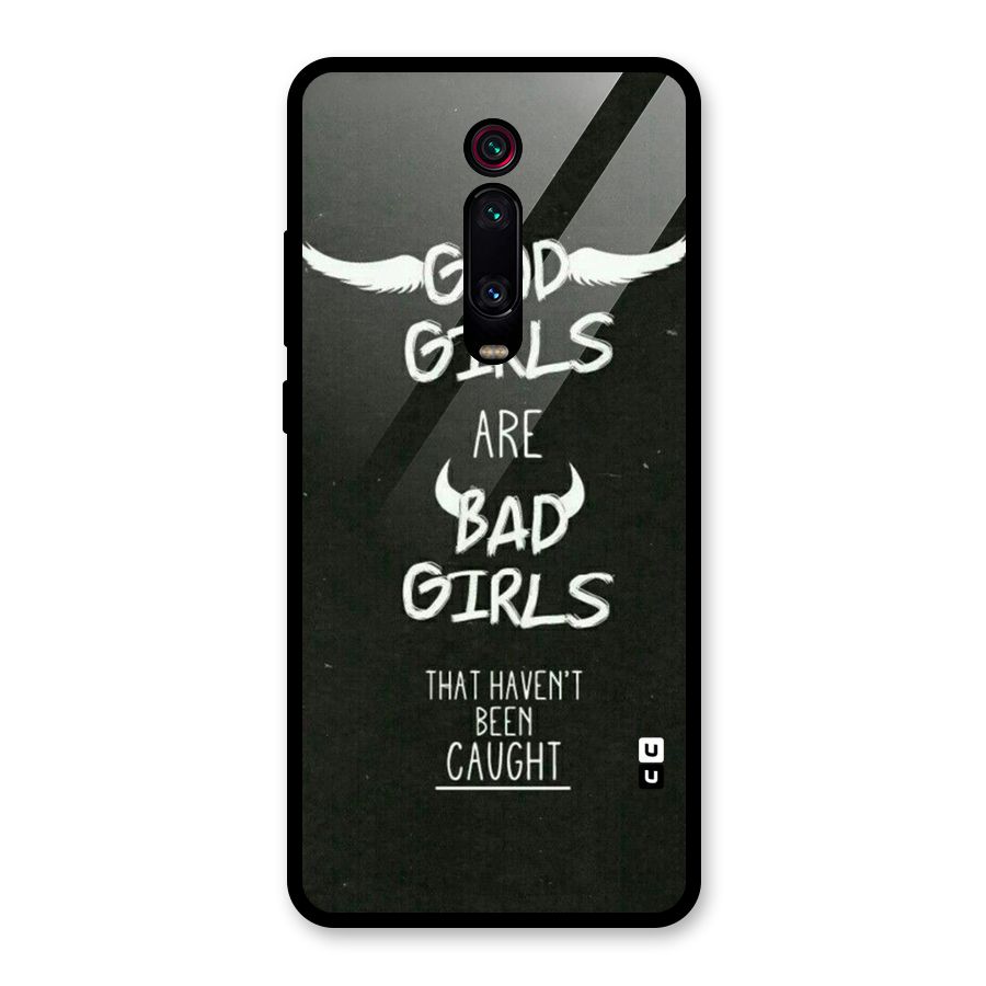 Good Bad Girls Glass Back Case for Redmi K20 Pro
