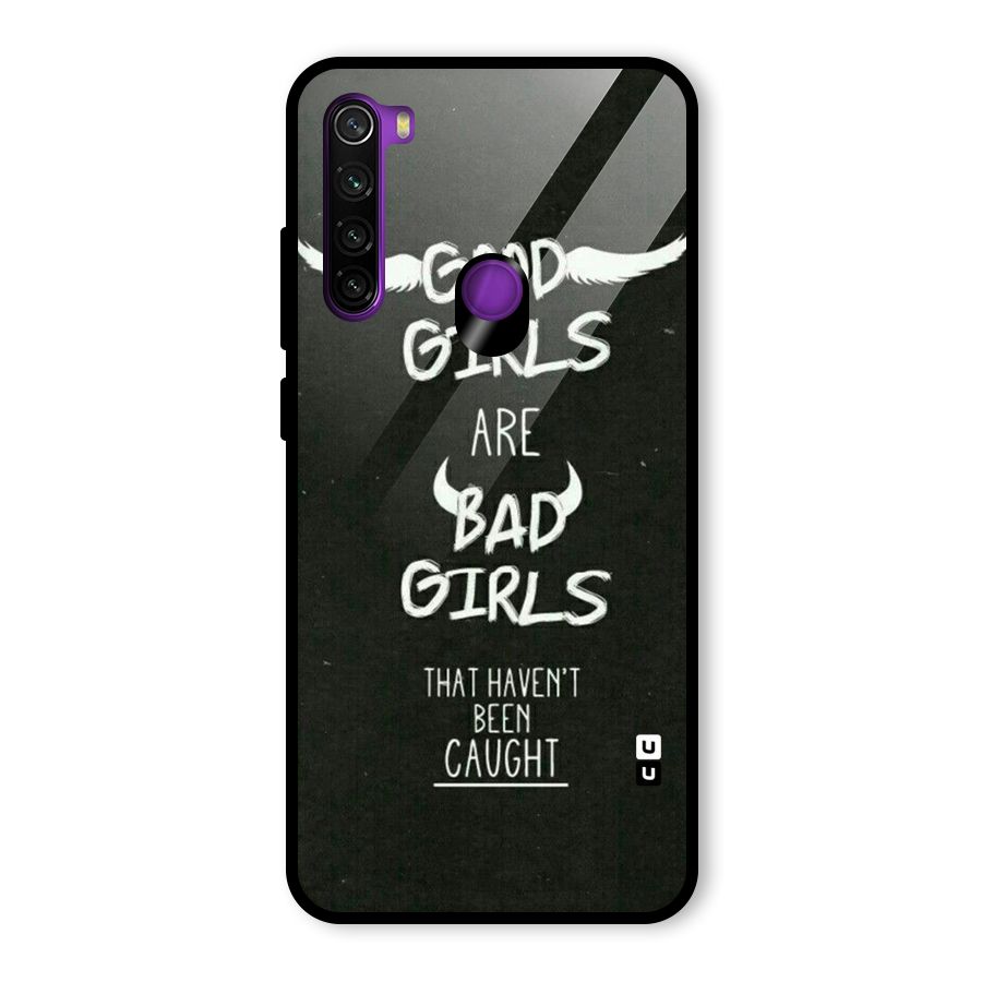 Good Bad Girls Glass Back Case for Redmi Note 8