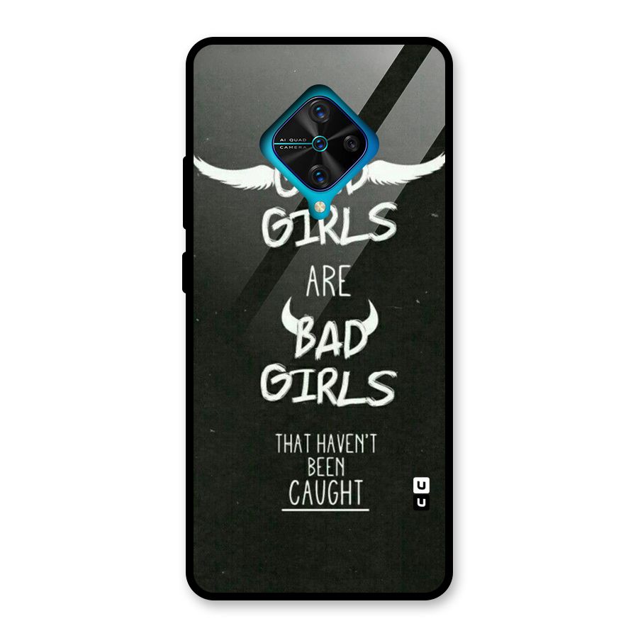 Good Bad Girls Glass Back Case for Vivo S1 Pro
