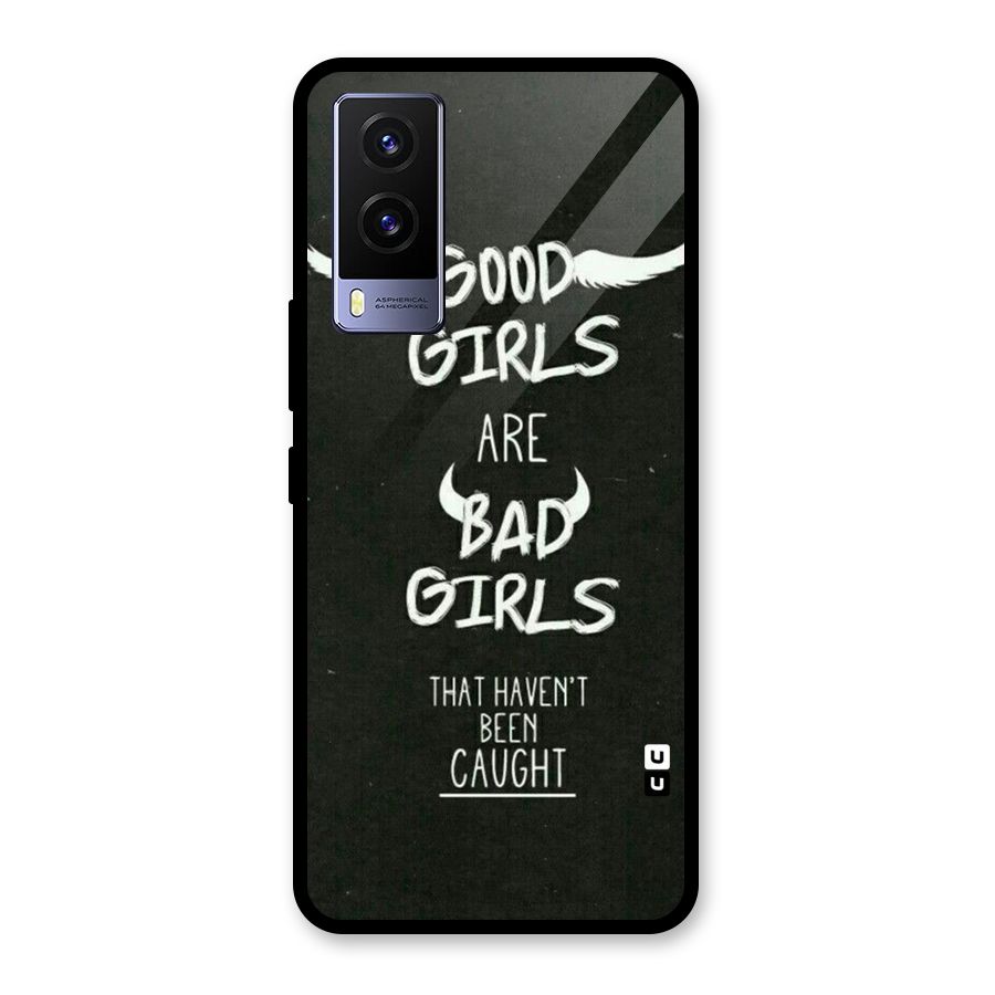 Good Bad Girls Glass Back Case for Vivo V21e 5G