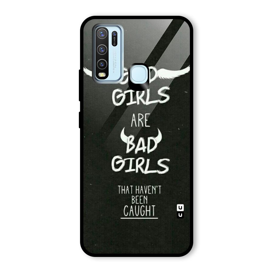 Good Bad Girls Glass Back Case for Vivo Y30