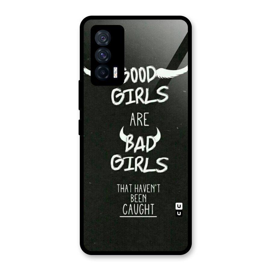 Good Bad Girls Glass Back Case for Vivo iQOO 7 5G