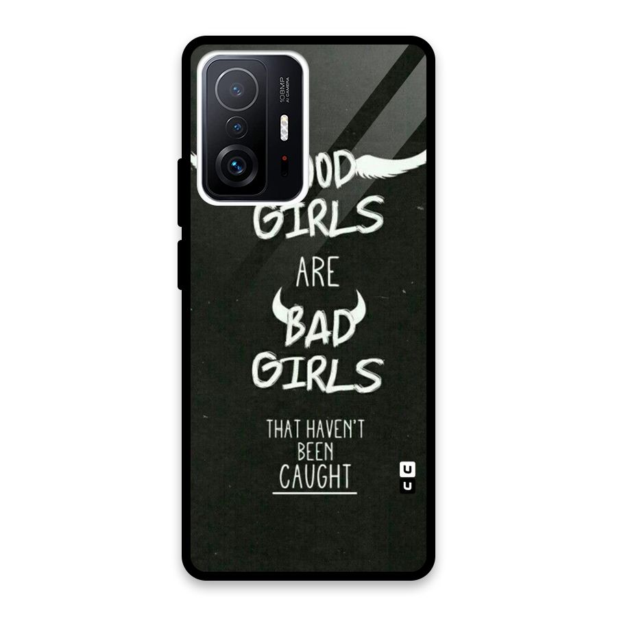 Good Bad Girls Glass Back Case for Xiaomi 11T Pro