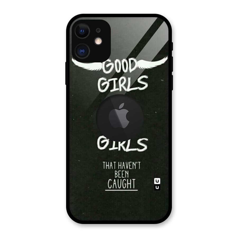 Good Bad Girls Glass Back Case for iPhone 11 Logo Cut