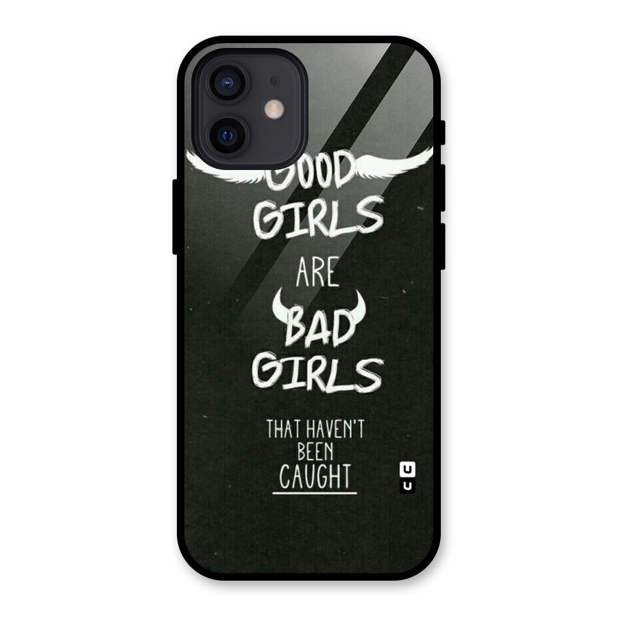 Good Bad Girls Glass Back Case for iPhone 12