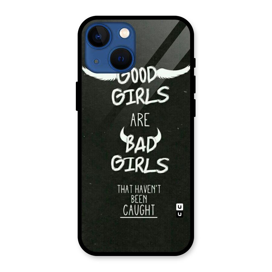 Good Bad Girls Glass Back Case for iPhone 13 Mini