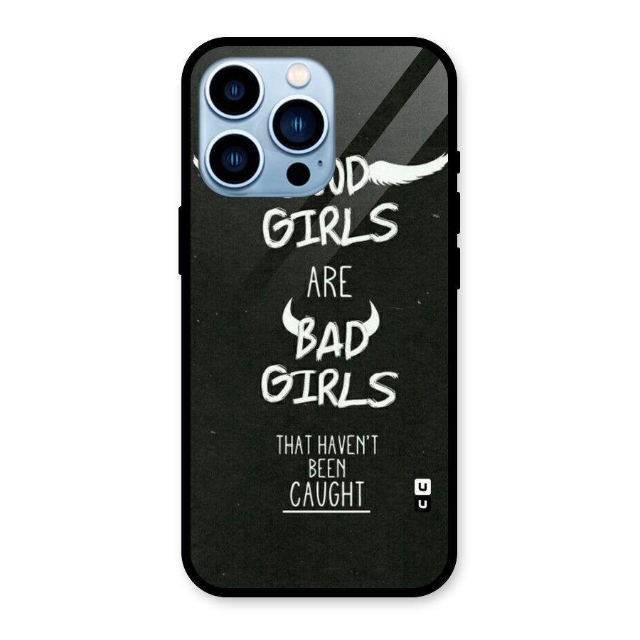 Good Bad Girls Glass Back Case for iPhone 13 Pro
