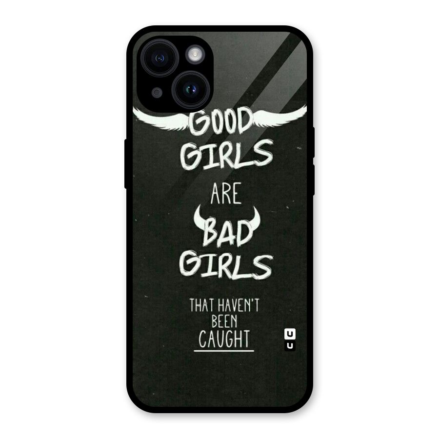 Good Bad Girls Glass Back Case for iPhone 14