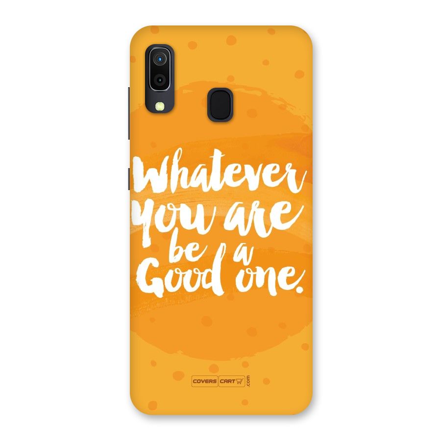 Good One Quote Back Case for Galaxy A30