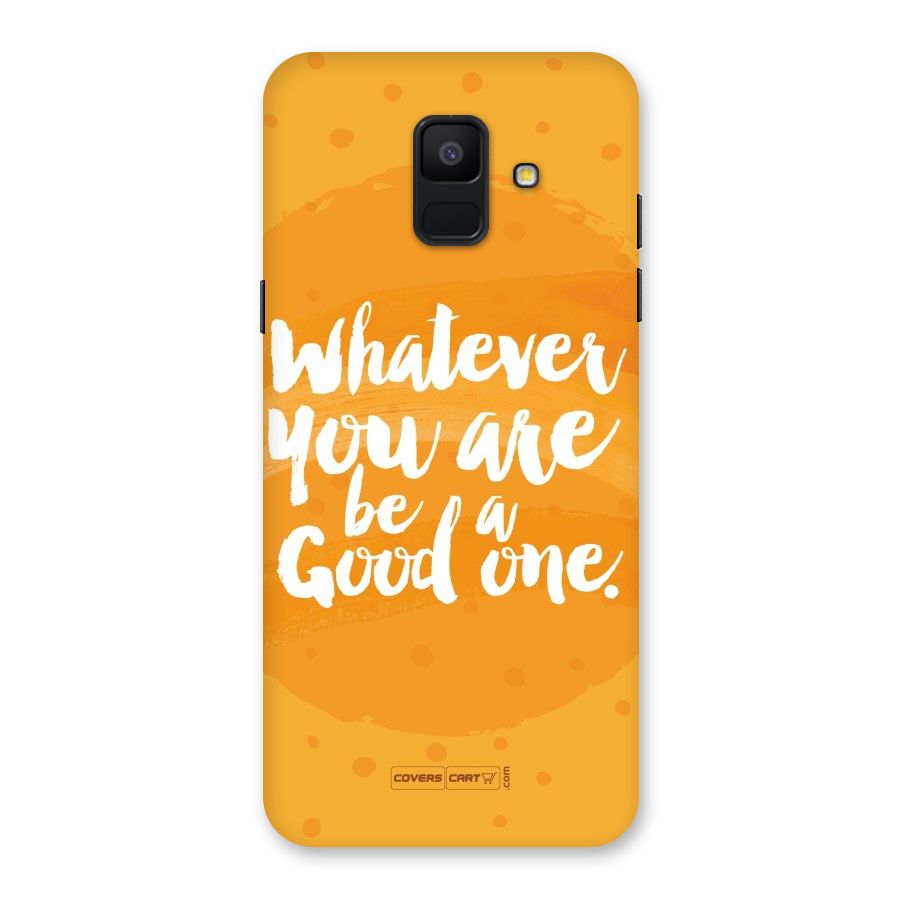 Good One Quote Back Case for Galaxy A6 (2018)
