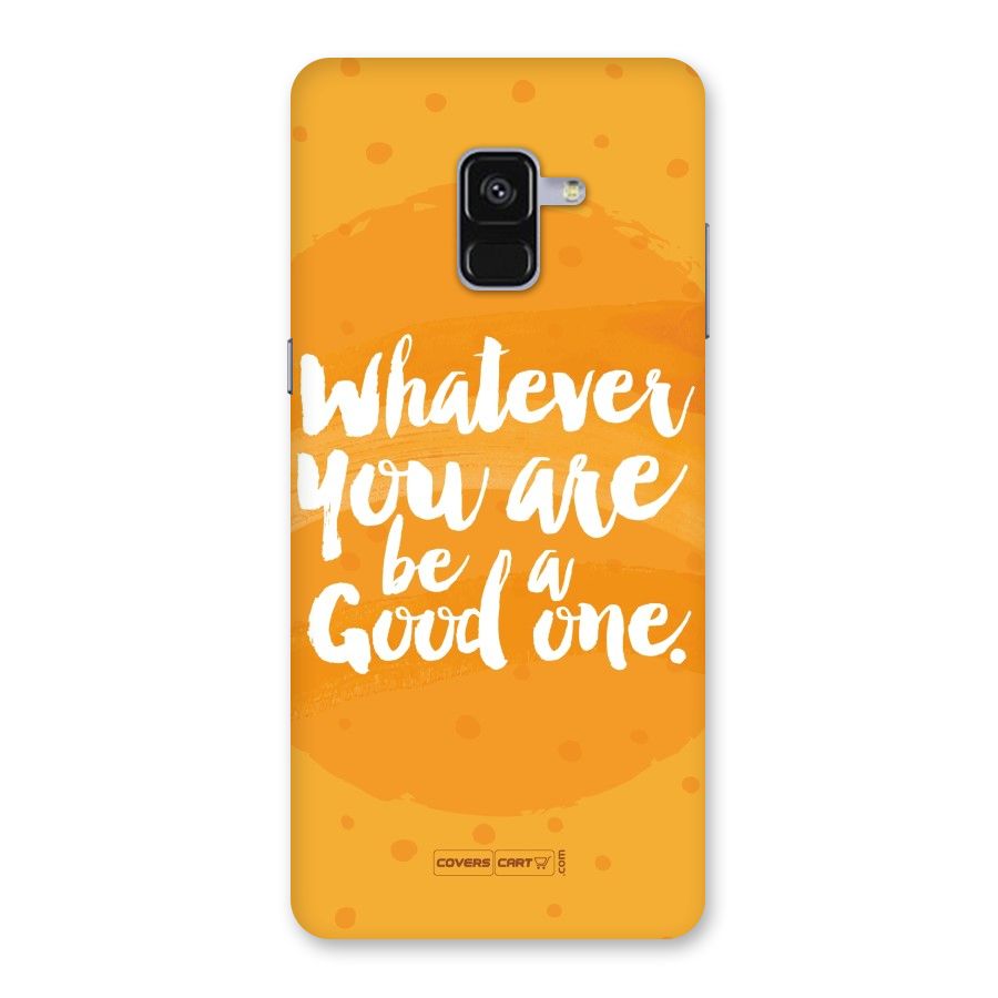 Good One Quote Back Case for Galaxy A8 Plus