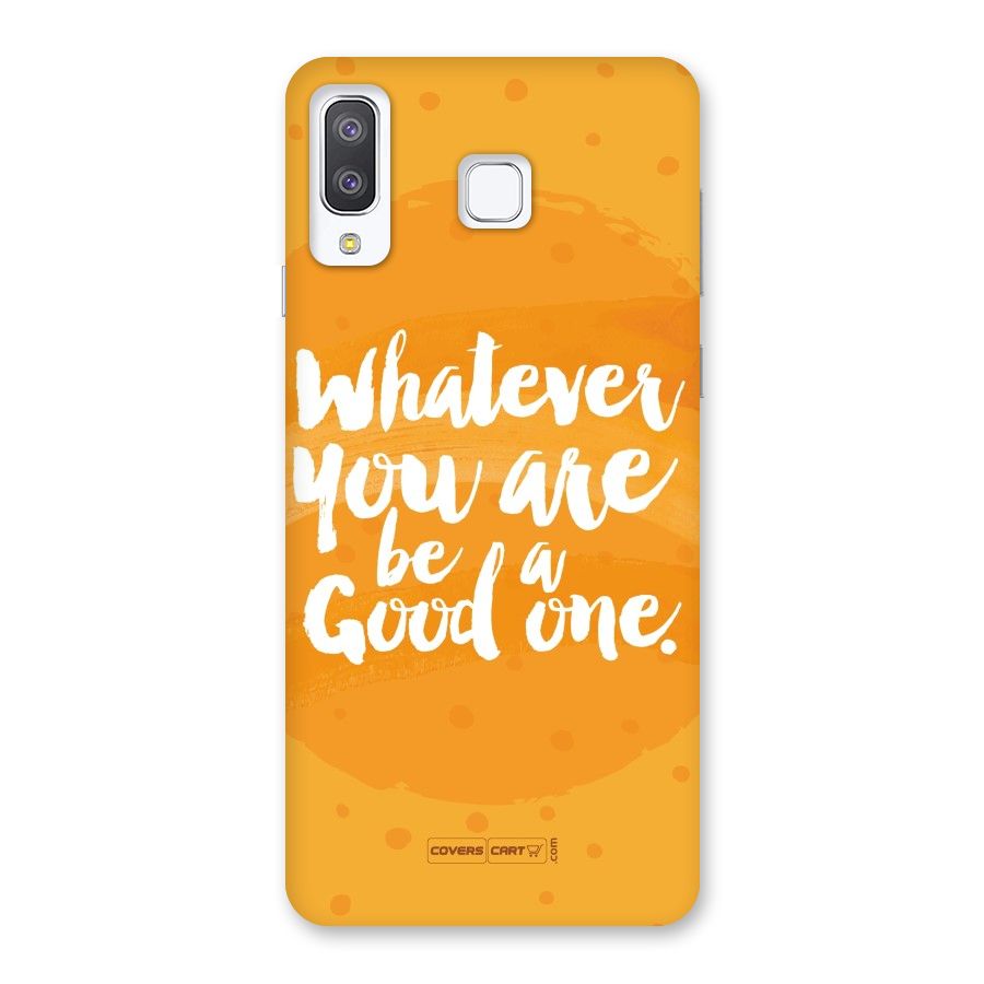 Good One Quote Back Case for Galaxy A8 Star