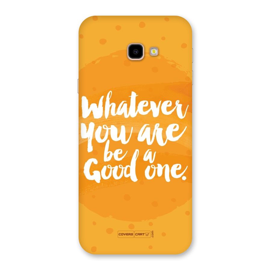 Good One Quote Back Case for Galaxy J4 Plus