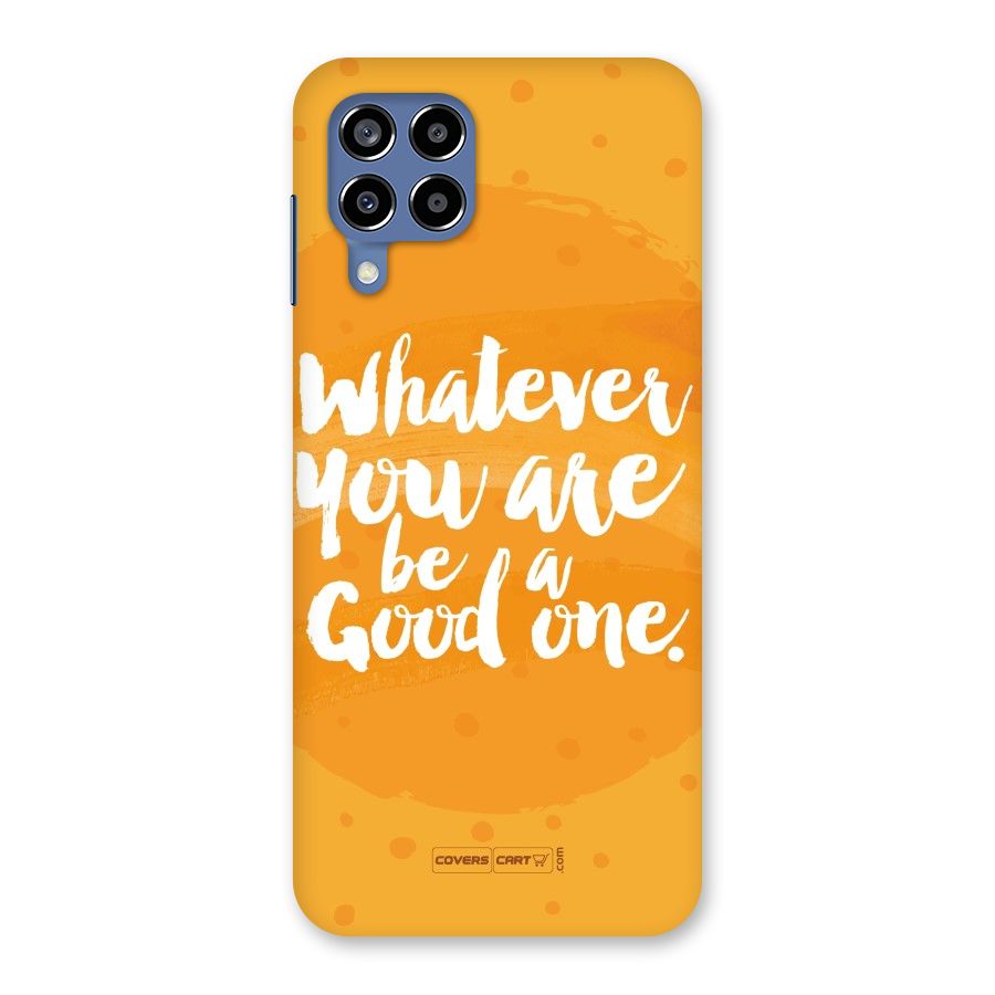 Good One Quote Back Case for Galaxy M53 5G