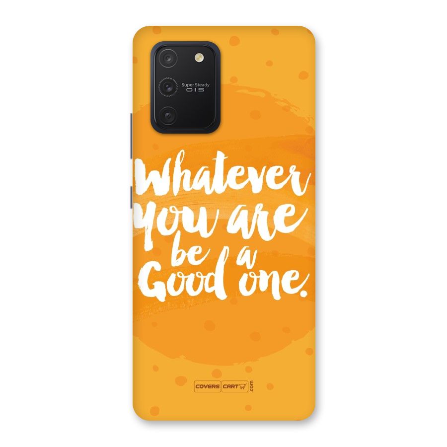 Good One Quote Back Case for Galaxy S10 Lite
