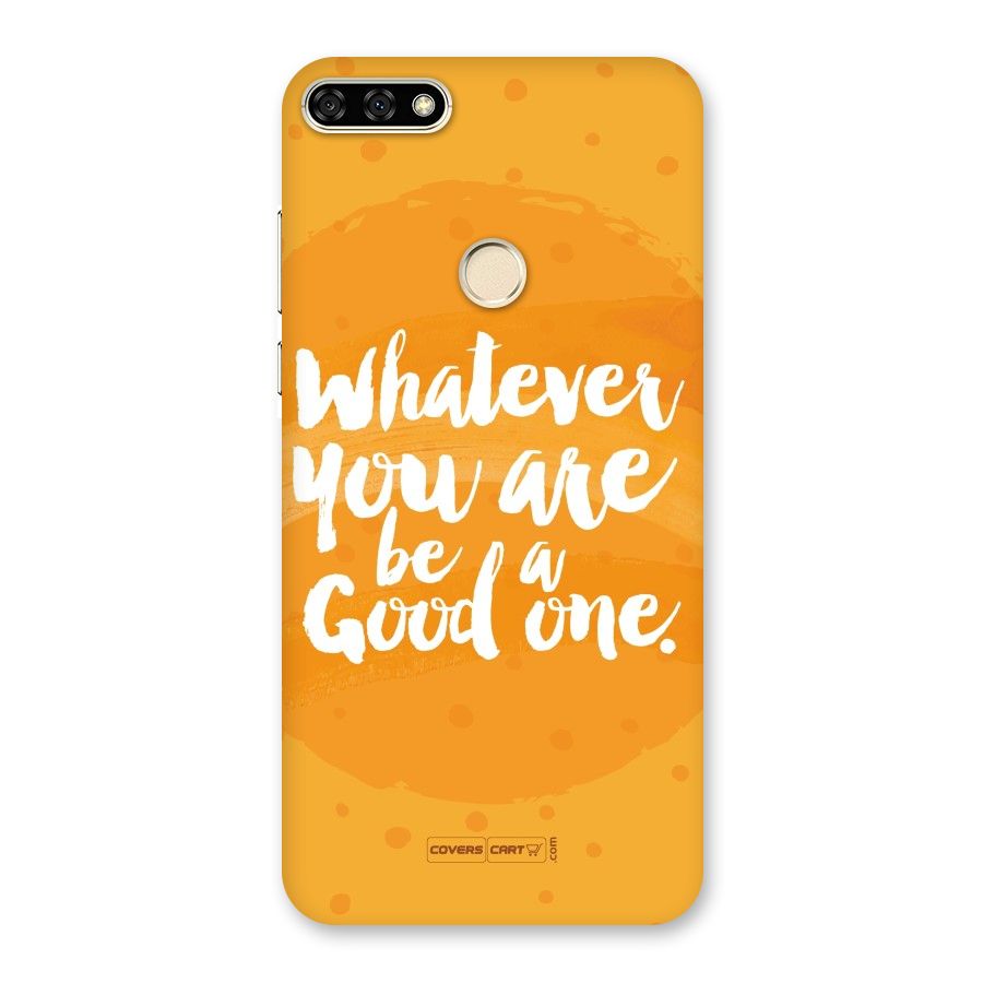 Good One Quote Back Case for Honor 7A