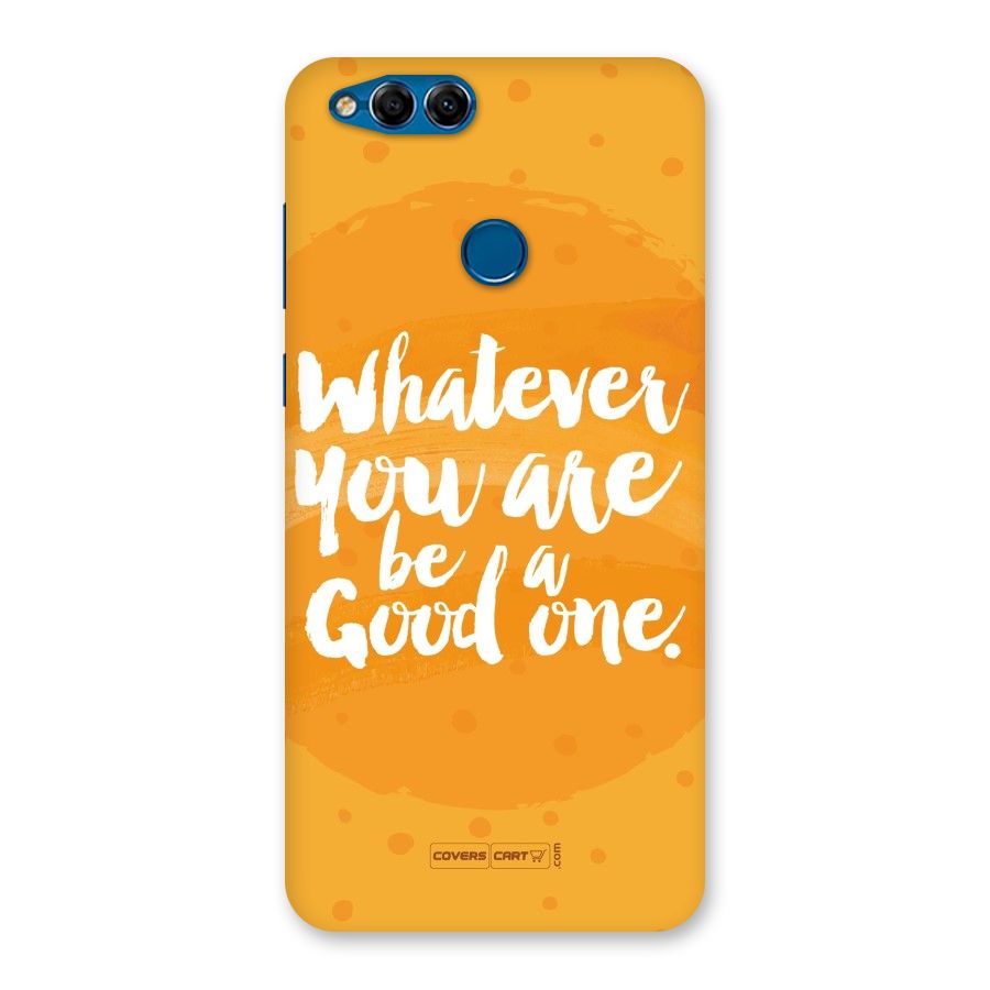 Good One Quote Back Case for Honor 7X